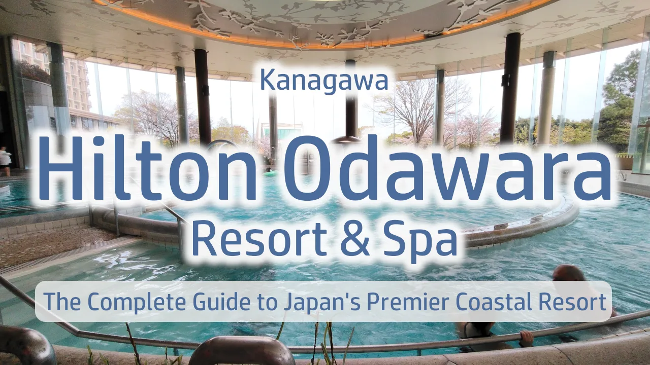 Hilton Odawara Resort & Spa: The Complete Guide to Japan's Premier Coastal Resort