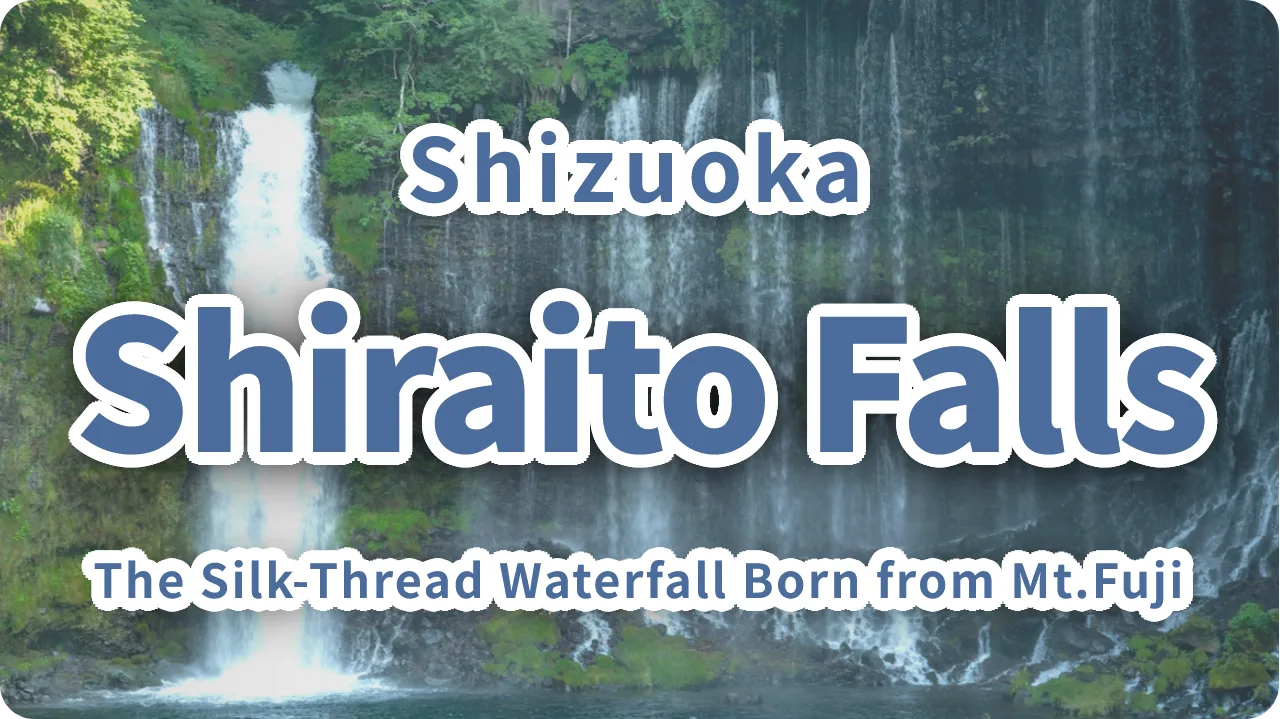 Shiraito Falls: The Silk-Thread Waterfall Born from Mount Fuji's Groundwater